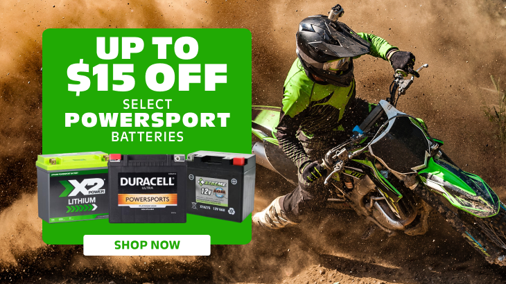 Up to $15 off select Powersport Batteries. Shop Now